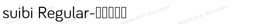 suibi Regular字体转换